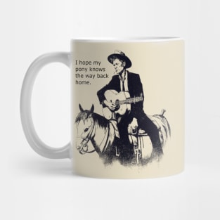 I hope my pony knows the way back home Mug